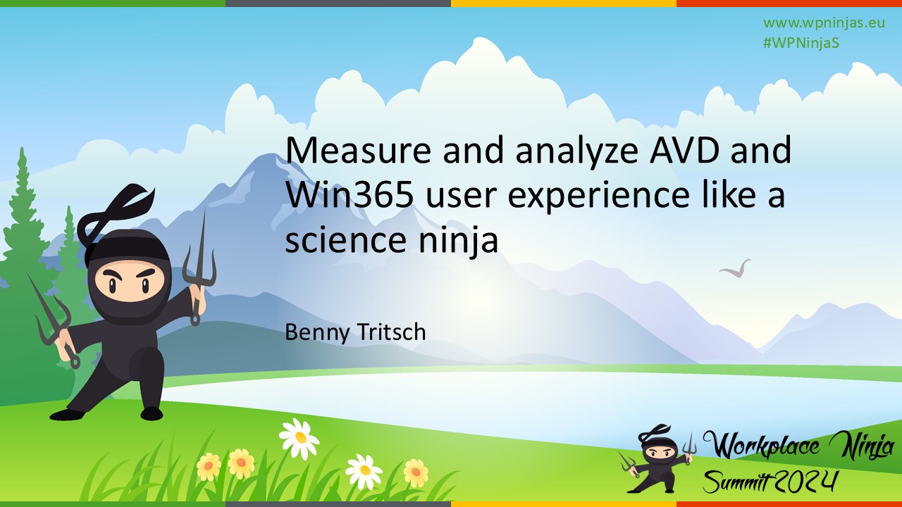 Tritsch - AVD and Win365 UX - WPNinjaS 2024 Lucerne